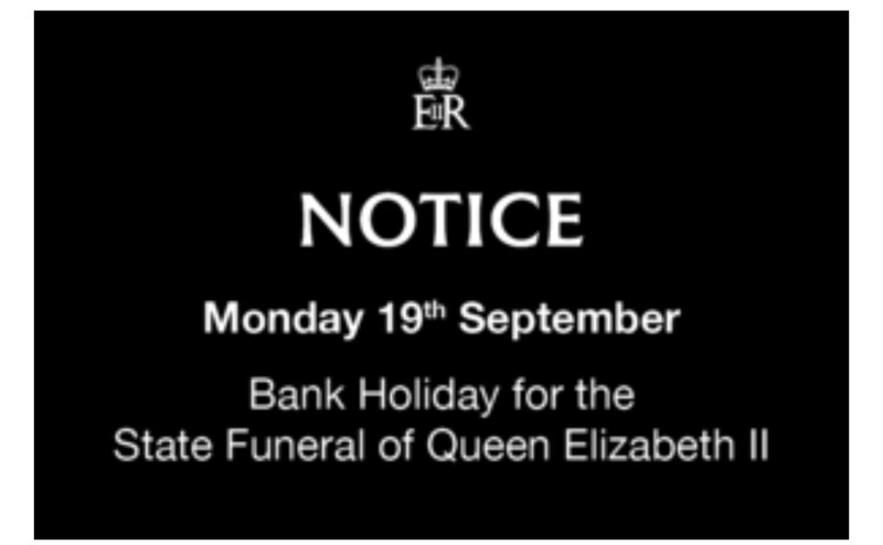Image of Bank Holiday for the State Funeral of Queen Elizabeth II 